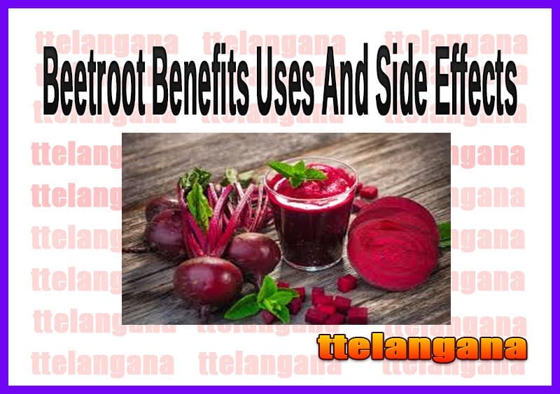 Beetroot Benefits Uses And Side Effects