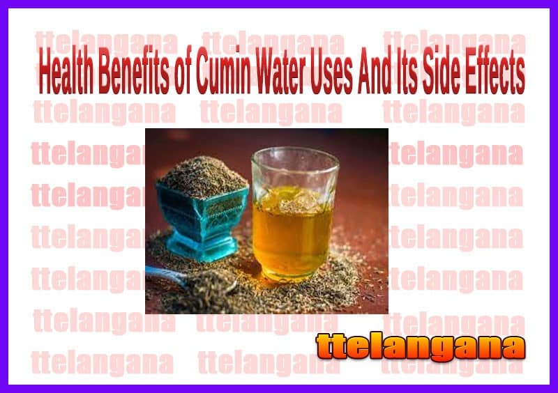Health Benefits of Cumin Water And Its Side Effects