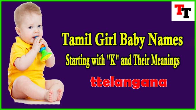 200 Tamil Girl Baby Names Starting with K and Meanings